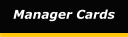 Manager Cards