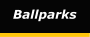 Ballparks