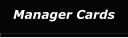 Manager Cards