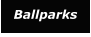Ballparks