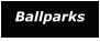Ballparks